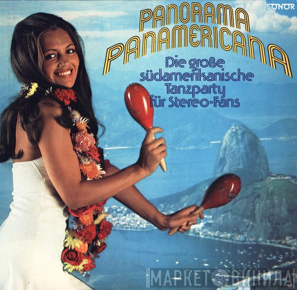 Silvio Da Costa - Panorama Panamericana (Die Große Südamerikanische Tanzparty Für Stereo-Fans)