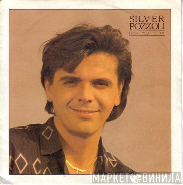 Silvio Pozzoli - From You To Me