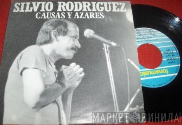 Silvio Rodríguez - Causas Y Azares