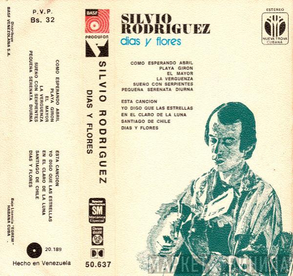  Silvio Rodríguez  - Días Y Flores