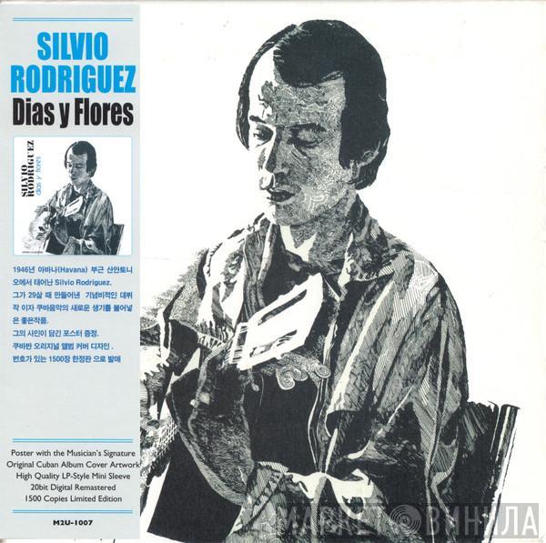  Silvio Rodríguez  - Dias Y Flores