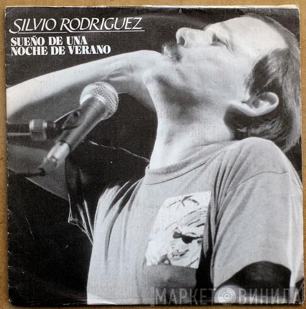 Silvio Rodríguez - Sueño De Una Noche De Verano