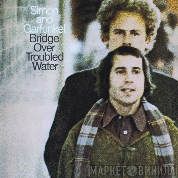  Simon & Garfunkel  - Bridge Over Troubled Water