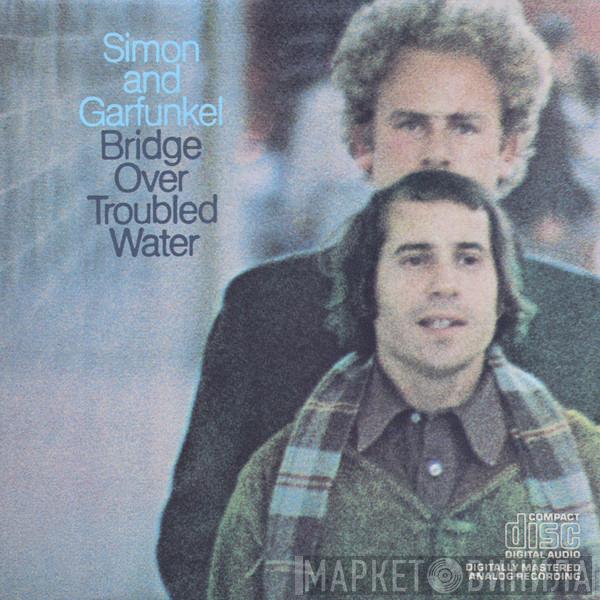  Simon & Garfunkel  - Bridge Over Troubled Water