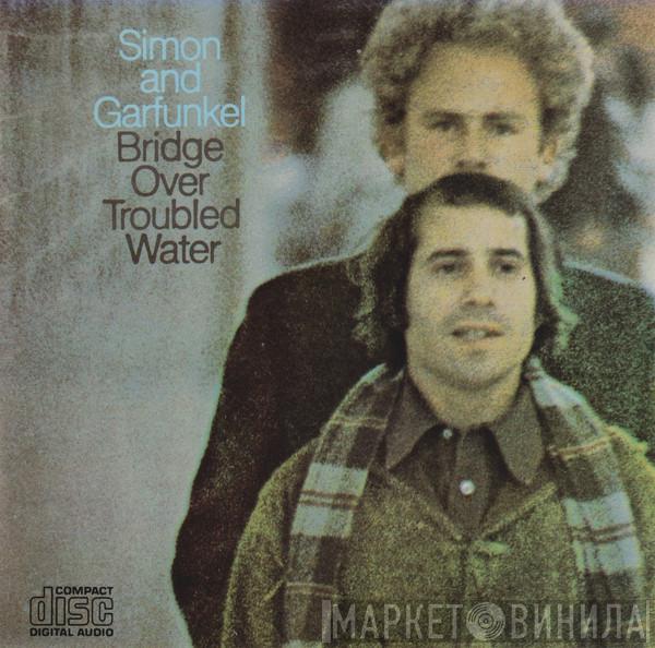  Simon & Garfunkel  - Bridge Over Troubled Water