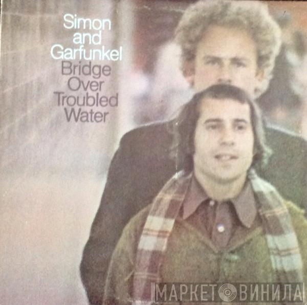  Simon & Garfunkel  - Bridge Over Troubled Water