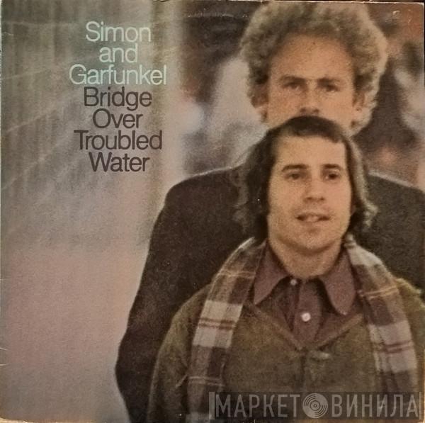  Simon & Garfunkel  - Bridge Over Troubled Water