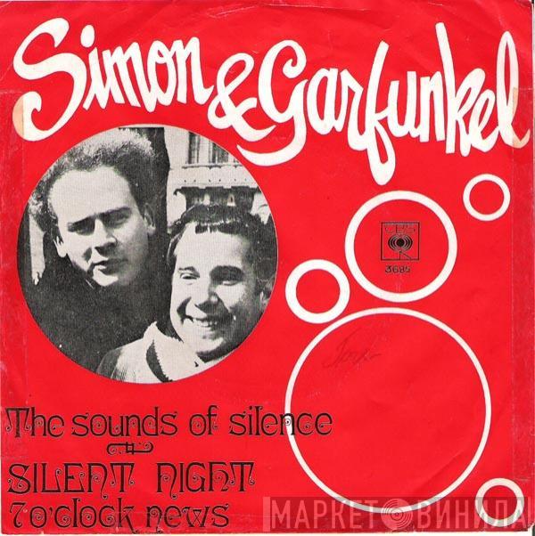 Simon & Garfunkel - The Sounds Of Silence / Silent Night/ 7 O'Clock News