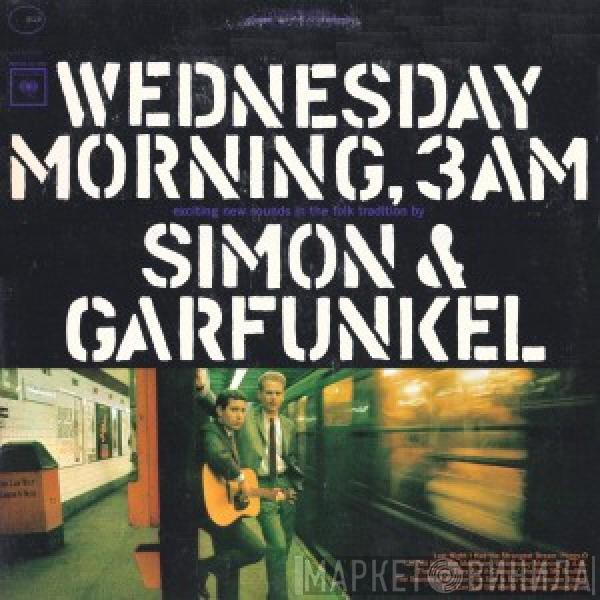  Simon & Garfunkel  - Wednesday Morning, 3 A.M.