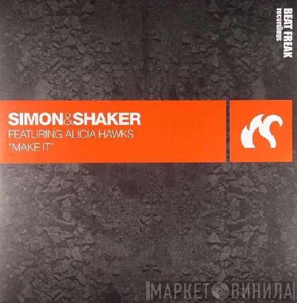 Simon & Shaker, Alicia Hawks - Make It