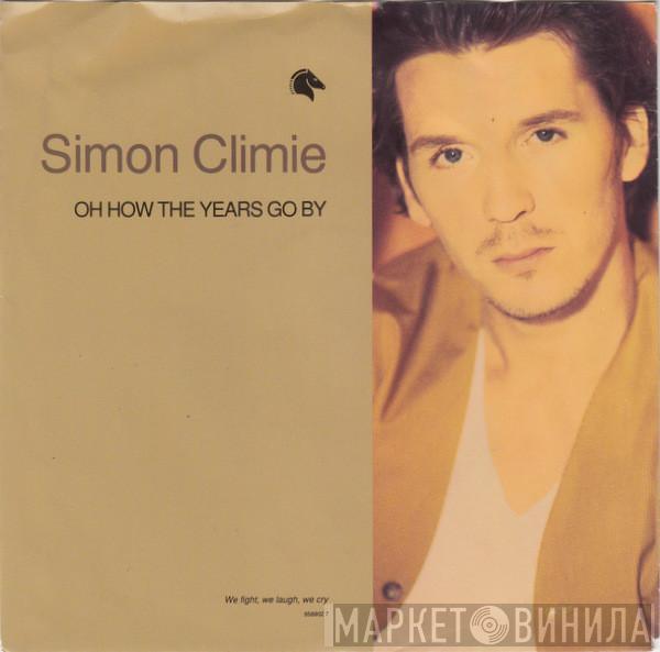 Simon Climie - Oh How The Years Go By