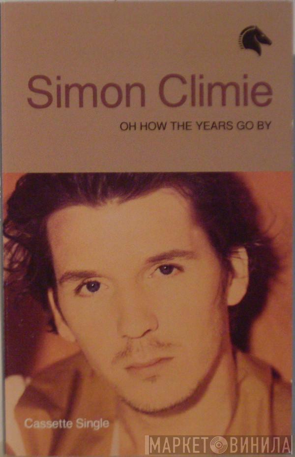 Simon Climie - Oh How The Years Go By