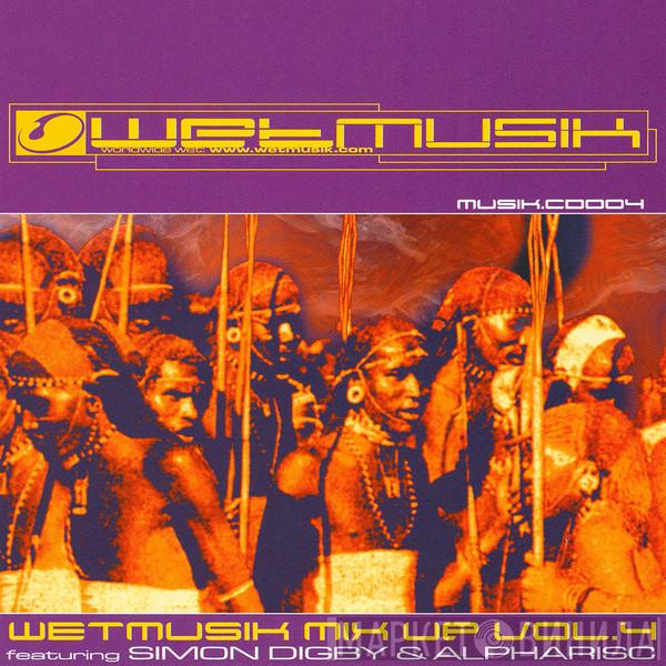 Simon Digby, Alpharisc - Wetmusik Mix-Up Vol. 4 - Live @ Storey Hall