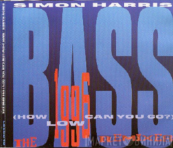  Simon Harris  - Bass (How Low Can You Go?) (The 1996 Remixes)