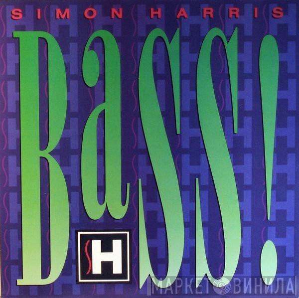  Simon Harris  - Bass!