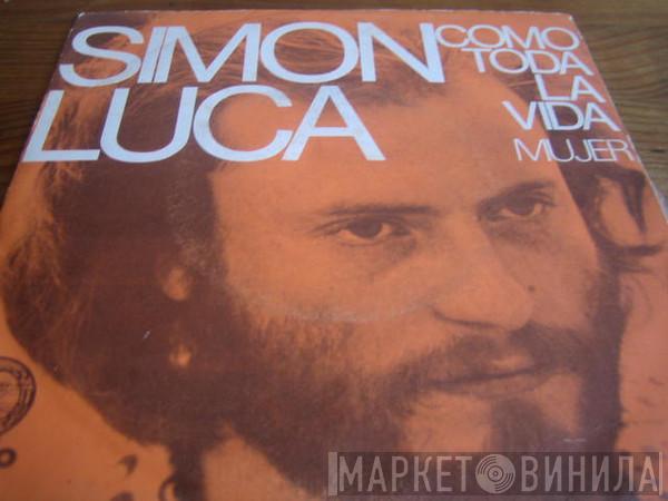  Simon Luca  - Como Toda La Vida / Mujer