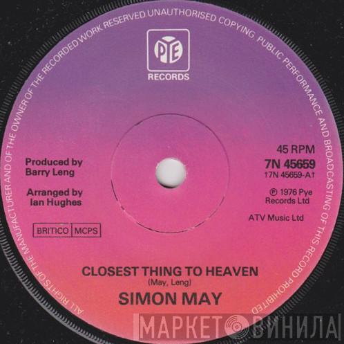 Simon May - Closest Thing To Heaven