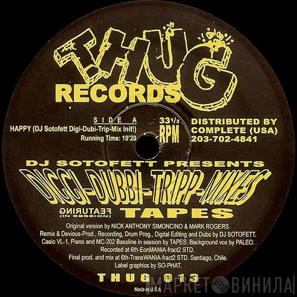 Simoncino, Mark Rogers, Dj Sotofett, Tapes  - DJ Sotofett Presents Diggi-Dubbi-Tripp-Mixes Featuring Tapes (In Session)
