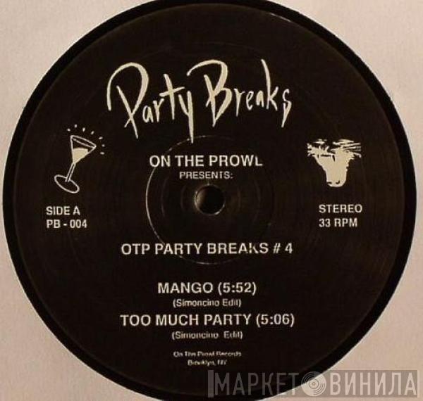 Simoncino - On The Prowl Presents: OTP Party Breaks # 4