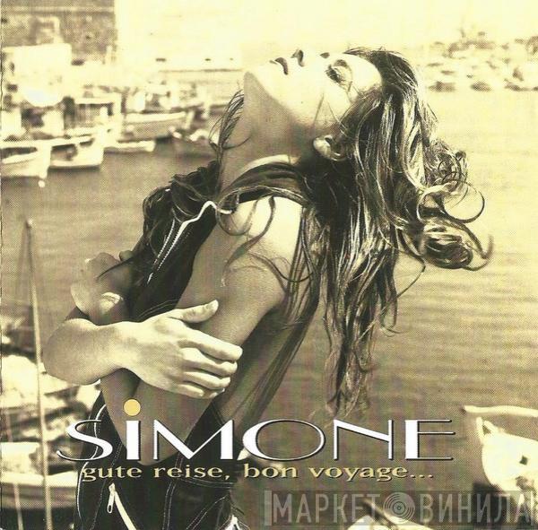 Simone  - Gute Reise, Bon Voyage...