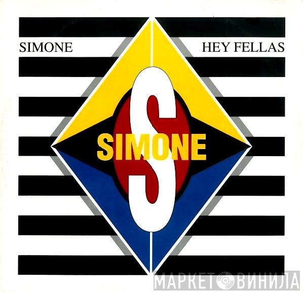  Simone  - Hey Fellas