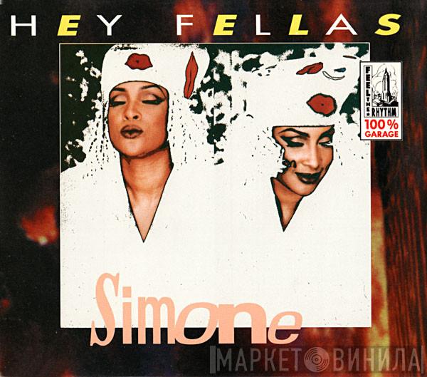  Simone  - Hey Fellas