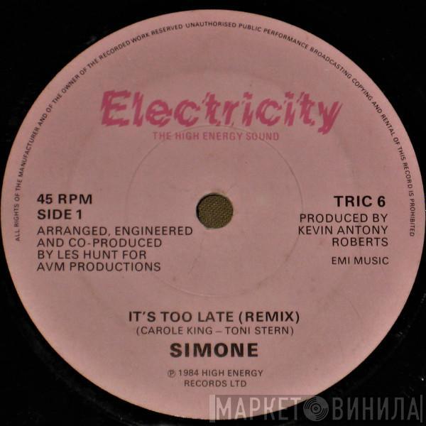 Simone  - It's Too Late (Remix)