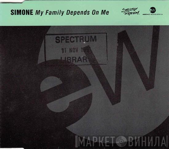  Simone  - My Family Depends On Me