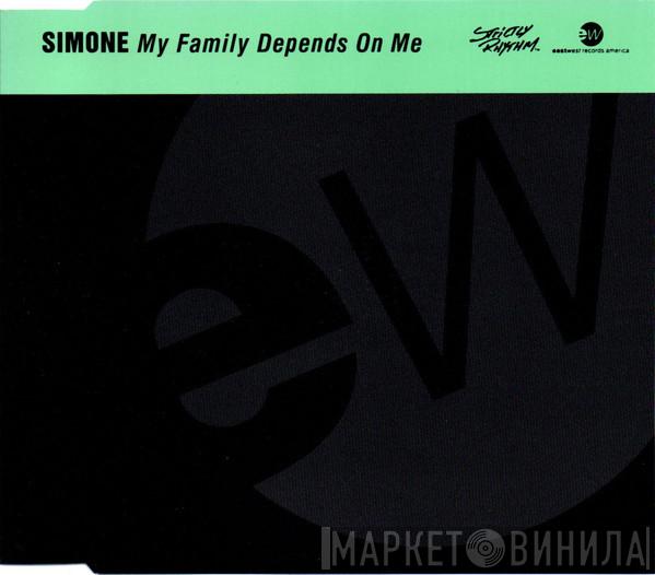  Simone  - My Family Depends On Me