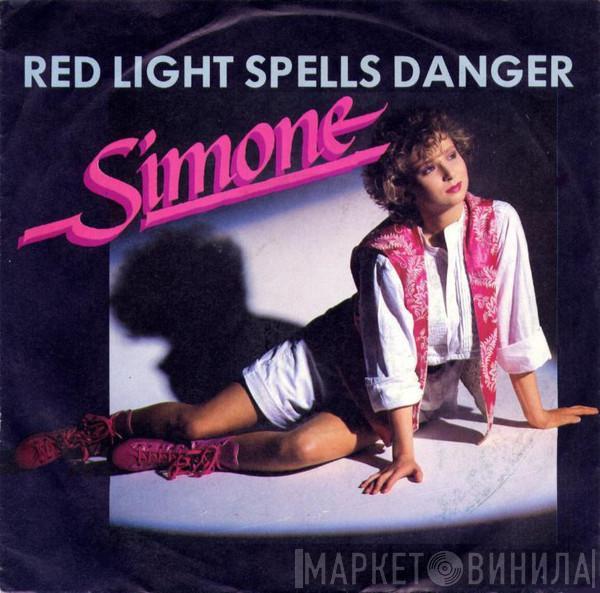 Simone  - Red Light Spells Danger