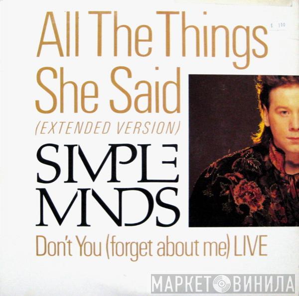  Simple Minds  - All The Things She Said / Don't You (Forget About Me) Live