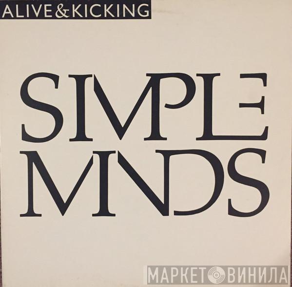  Simple Minds  - Alive & Kicking