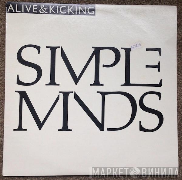  Simple Minds  - Alive & Kicking