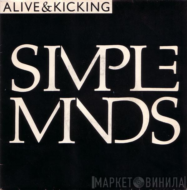  Simple Minds  - Alive & Kicking