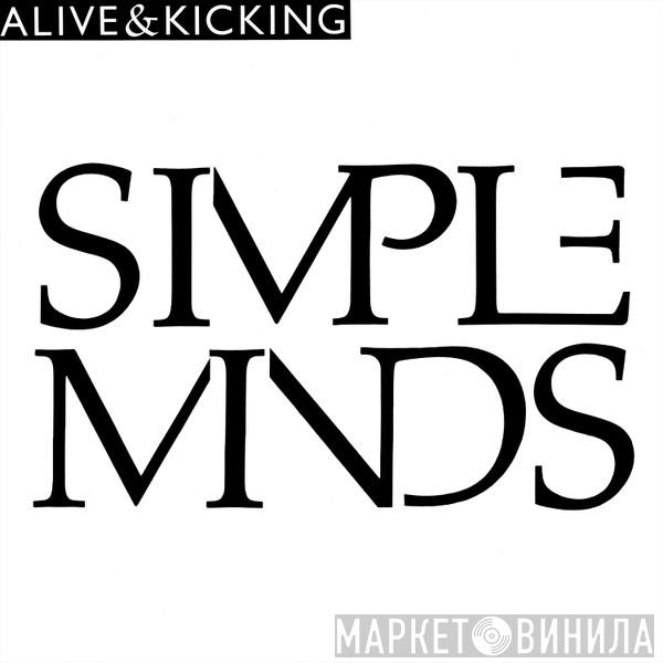 Simple Minds - Alive & Kicking