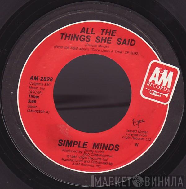  Simple Minds  - All The Things She Said