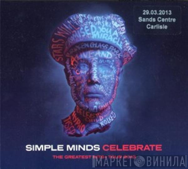  Simple Minds  - Celebrate - The Greatest Hits+ Tour 2013 (29.03.2013 Carlisle, Sands Centre)