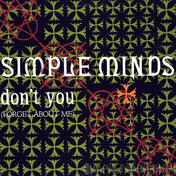  Simple Minds  - Don't You (Forget About Me)