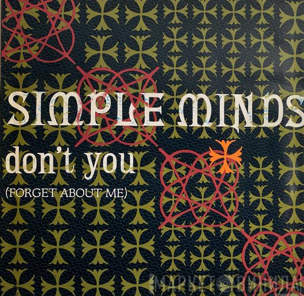  Simple Minds  - Don't You (Forget About Me)