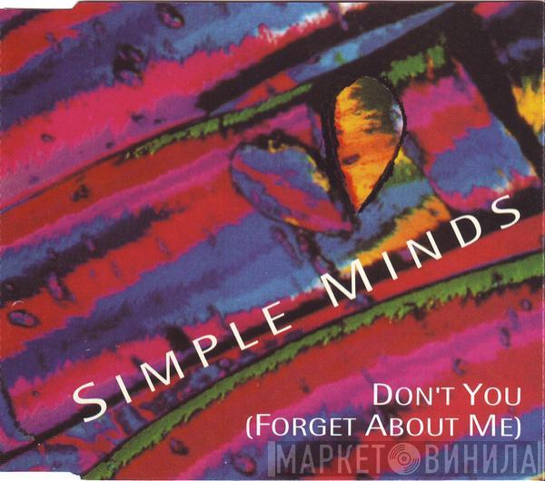  Simple Minds  - Don't You (Forget About Me)