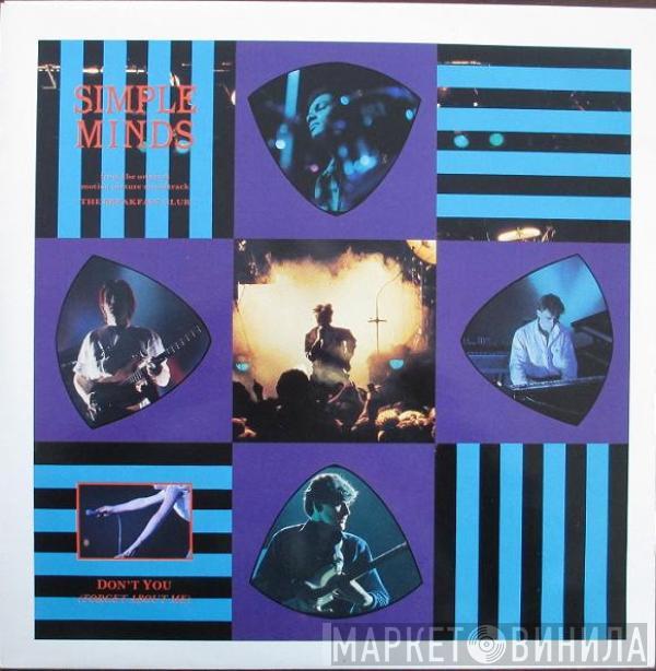  Simple Minds  - Don't You (Forget About Me)