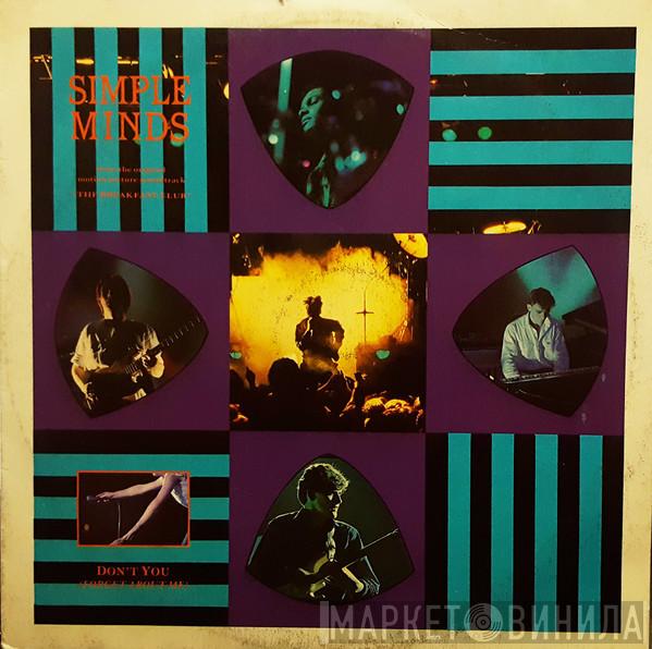  Simple Minds  - Don't You (Forget About Me)