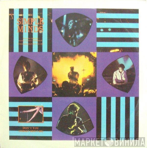  Simple Minds  - Don't You (Forget About Me)