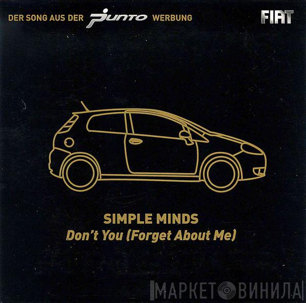  Simple Minds  - Don't You (Forget About Me)