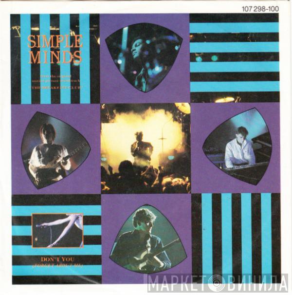  Simple Minds  - Don't You (Forget About Me)