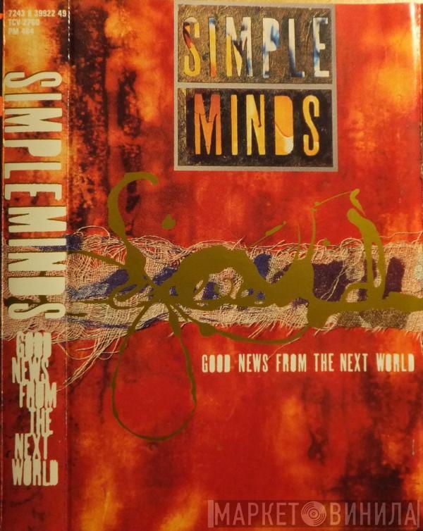 Simple Minds - Good News From The Next World