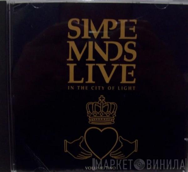  Simple Minds  - Live In The City Of Light - Volume Two