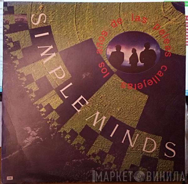  Simple Minds  - Los Años De Las Peleas Callejeras = Street Fighting Years