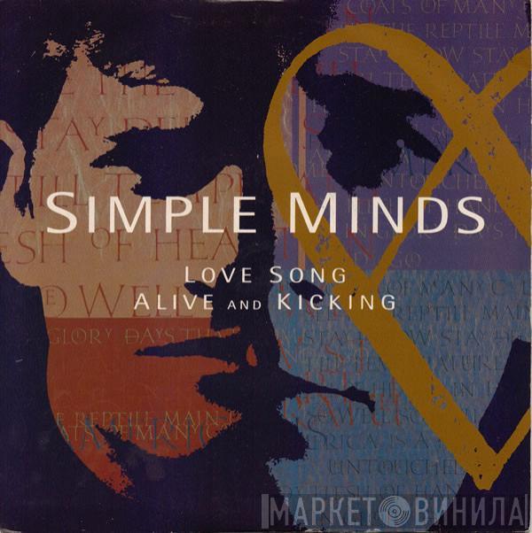 Simple Minds - Love Song / Alive And Kicking