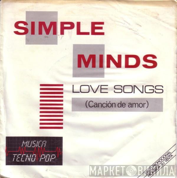 Simple Minds - Love Songs = Canción De Amor